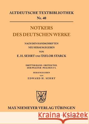 Notkers des Deutschen Werke Edward H Sehrt 9783110484328 de Gruyter