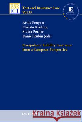Compulsory Liability Insurance from a European Perspective  9783110484694 de Gruyter