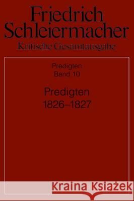 Predigten 1826-1827 Brinja Bauer Ralph Brucker Michael Pietsch 9783110485233