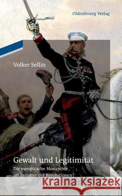 Gewalt und Legitimität Volker Sellin 9783110485271 Walter de Gruyter