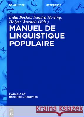 Manuel de Linguistique Populaire Becker, Lidia 9783110486674