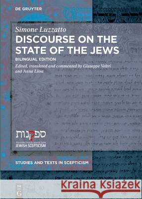 Discourse on the State of the Jews: Bilingual Edition Luzzatto, Simone 9783110487336 de Gruyter
