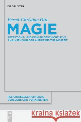 Magie Otto, Bernd-Christian 9783110487992 de Gruyter