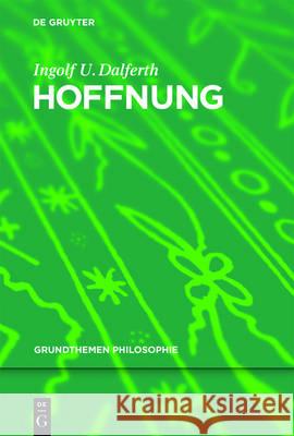 Hoffnung Ingolf U. Dalferth 9783110494679