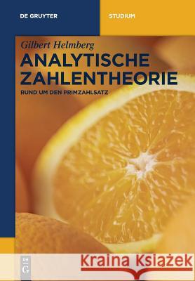 Analytische Zahlentheorie Gilbert Helmberg 9783110495133 de Gruyter