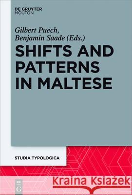 Shifts and Patterns in Maltese Gilbert Puech Benjamin Saade 9783110495638