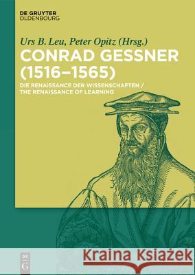 Conrad Gessner (1516-1565) Leu, Urs 9783110496963 Walter de Gruyter