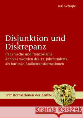 Disjunktion Und Diskrepanz: Italienische Und Französische >Aeneis Kai Schöpe 9783110499858 De Gruyter