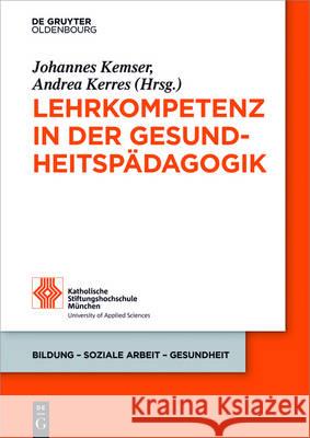 Lehrkompetenz lehren Johannes Kemser, Andrea Kerres 9783110500691 Walter de Gruyter