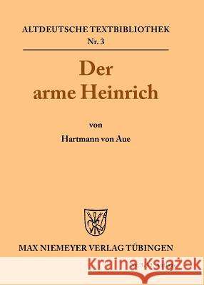 Der arme Heinrich Hartmann, Heinz Mettke 9783110500714 de Gruyter