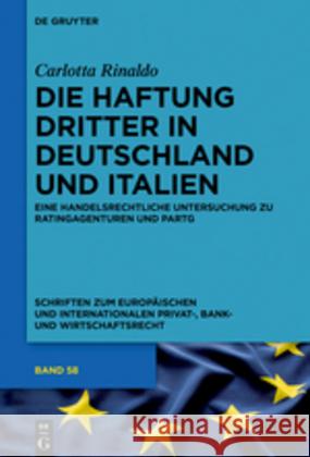 Die Haftung Dritter in Deutschland und Italien Rinaldo, Carlotta 9783110501353 de Gruyter