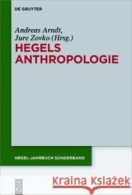 Hegels Anthropologie Arndt, Andreas 9783110501391