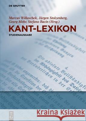 Kant-Lexikon : Studienausgabe Marcus Willaschek Jurgen Stolzenberg Georg Mohr 9783110519105 de Gruyter