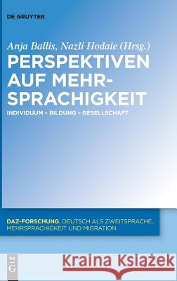 Perspektiven auf Mehrsprachigkeit Ballis, Anja 9783110522501 Walter de Gruyter