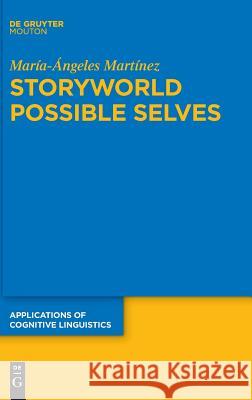 Storyworld Possible Selves María-Ángeles Martínez 9783110522532
