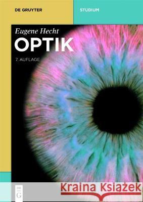 Optik Eugene Hecht 9783110526646 de Gruyter