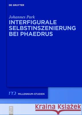 Interfiguralität bei Phaedrus Park, Johannes 9783110527568 de Gruyter