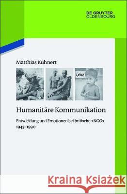 Humanitäre Kommunikation Matthias Kuhnert 9783110529043 Walter de Gruyter