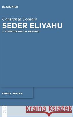 Seder Eliyahu: A Narratological Reading Cordoni, Constanza 9783110529425