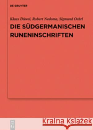 Die Südgermanischen Runeninschriften Düwel, Klaus 9783110530995 de Gruyter