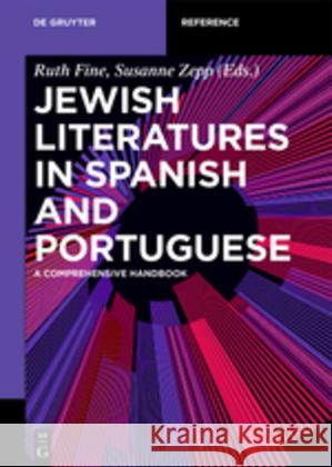 Jewish Literatures in Spanish and Portuguese No Contributor 9783110531060 de Gruyter