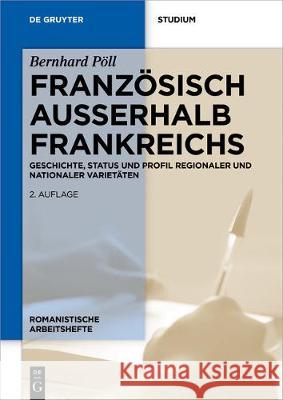 Französisch außerhalb Frankreichs Pöll, Bernhard 9783110533460