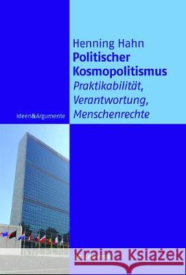 Politischer Kosmopolitismus Hahn, Henning 9783110538496