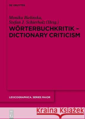 Wörterbuchkritik - Dictionary Criticism Stefan J. Schierholz 9783110544732 Walter de Gruyter