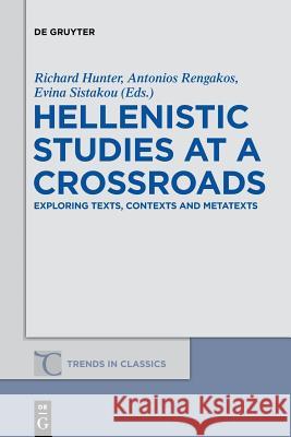 Hellenistic Studies at a Crossroads Rengakos, Antonios 9783110554922