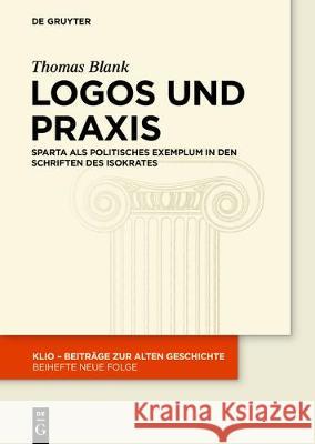 Logos und Praxis Thomas Blank 9783110555523 de Gruyter