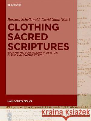 Clothing Sacred Scriptures No Contributor 9783110557671 de Gruyter