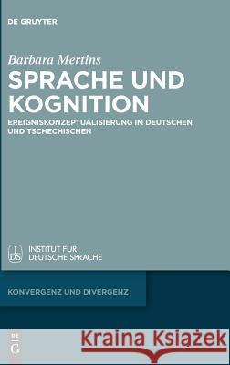 Sprache und Kognition Mertins, Barbara 9783110557893 de Gruyter