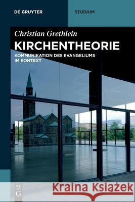 Kirchentheorie Christian Grethlein 9783110563474