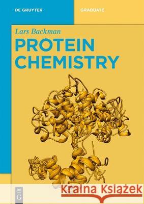 Protein Chemistry Lars Backman 9783110566161 de Gruyter