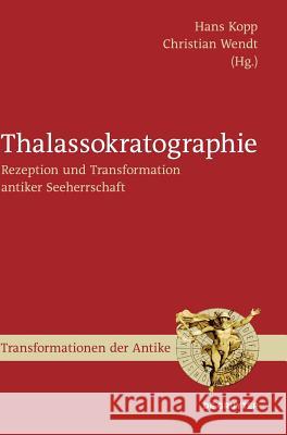 Thalassokratographie Kopp, Hans 9783110568899 de Gruyter