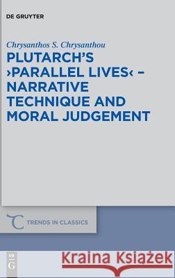 Plutarch's >Parallel Lives Chrysanthou, Chrysanthos S. 9783110572988 de Gruyter