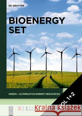 [Set Bioenergy, vol. 1+2] China Science Publishing & Media Ltd., Zhenhong Yuan 9783110574098 De Gruyter