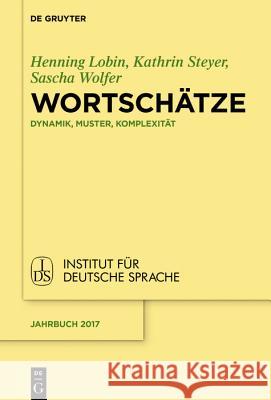 Wortschätze Engelberg, Stefan 9783110577617