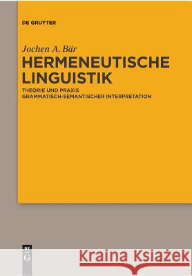 Hermeneutische Linguistik Bär, Jochen A. 9783110579116 Walter de Gruyter