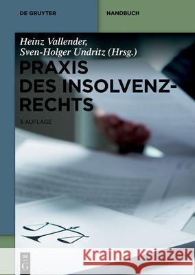 Praxis Des Insolvenzrechts Vallender, Heinz 9783110581225 de Gruyter