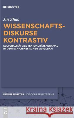 Wissenschaftsdiskurse kontrastiv Zhao, Jin 9783110585339 Walter de Gruyter