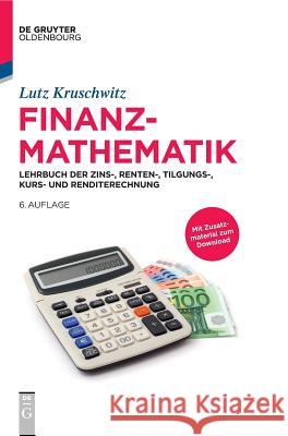 Finanzmathematik Lutz Kruschwitz (Institut fur Bank- und Finanzwirtschaft, Germany) 9783110587371 Walter de Gruyter