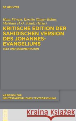 Kritische Edition der sahidischen Version des Johannesevangeliums Förster, Hans 9783110590210 de Gruyter