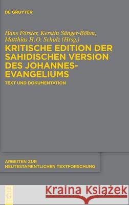 Kritische Edition der sahidischen Version des Johannesevangeliums Förster, Hans 9783110590210