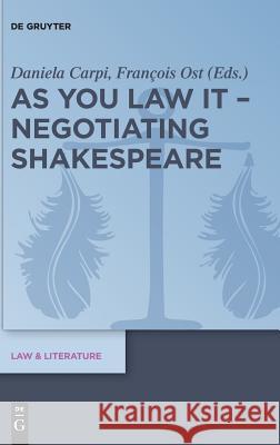 As You Law It - Negotiating Shakespeare Carpi, Daniela 9783110590821 de Gruyter