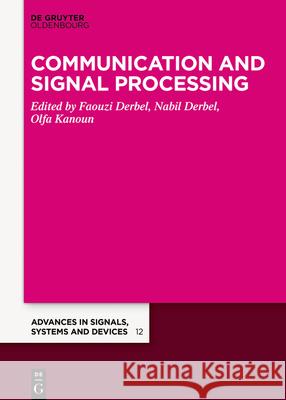 Communication, Signal Processing & Information Technology Faouzi Derbel 9783110591200