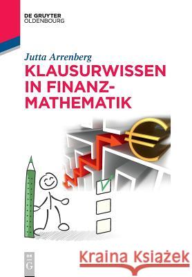 Klausurwissen in Finanzmathematik Jutta Arrenberg 9783110595055 Walter de Gruyter