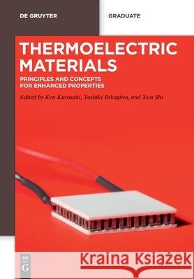 Thermoelectric Materials: Principles and Concepts for Enhanced Properties Kurosaki, Ken 9783110596489 de Gruyter