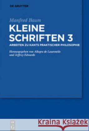 Arbeiten zu Hegel und verwandten Themen Manfred Allegra de Baum Laurentiis, Allegra De Laurentiis, Jeffrey Edwards 9783110603804