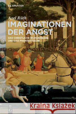 Imaginationen der Angst Rüth, Axel 9783110603989 de Gruyter